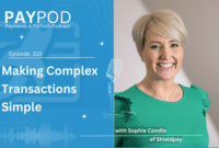 Explore the world of complex transactions in the legal and professional services industry with Sophie Condie, COO of Shieldpay.