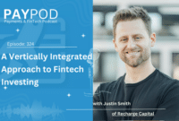 Fintech Invest insights with Justin Smith