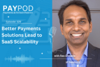 The expert Rao Chejarla from Saaslogic, discusses about the Software development and Scalability in payments with latest trends in the SaaS industry.